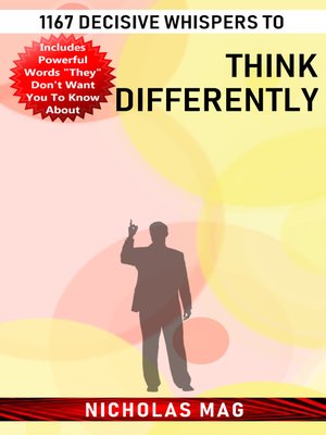 cover image of 1167 Decisive Whispers to Think Differently